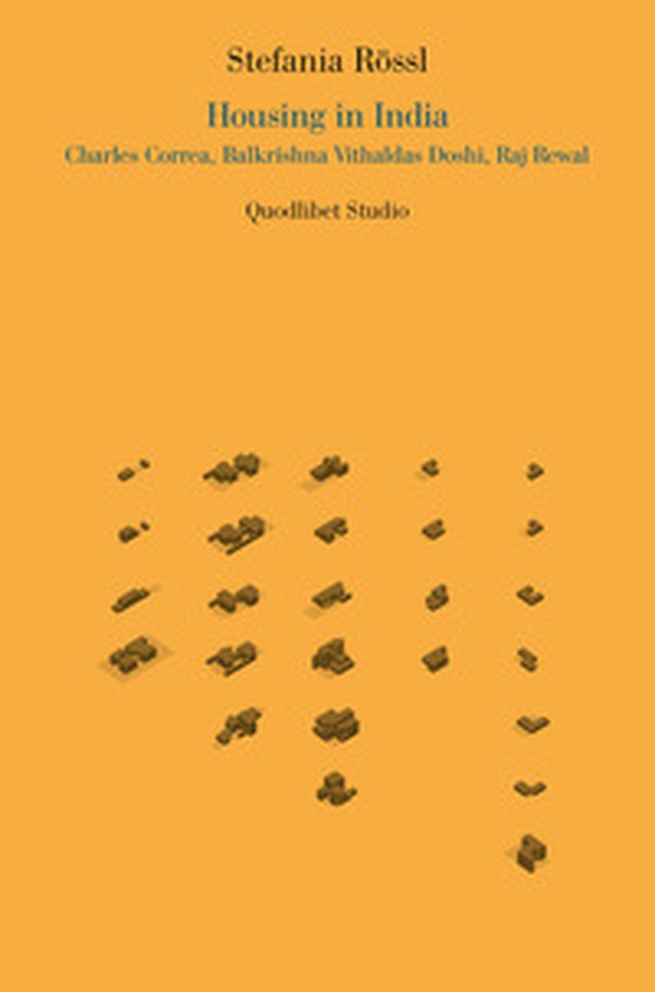 Housing in India. Charles Correa, Balkrishna Vithaldas Doshi, Raj Rewal - Librerie.coop Housing in India. Charles Correa, Balkrishna Vithaldas Doshi, Raj Rewal - Librerie.coop