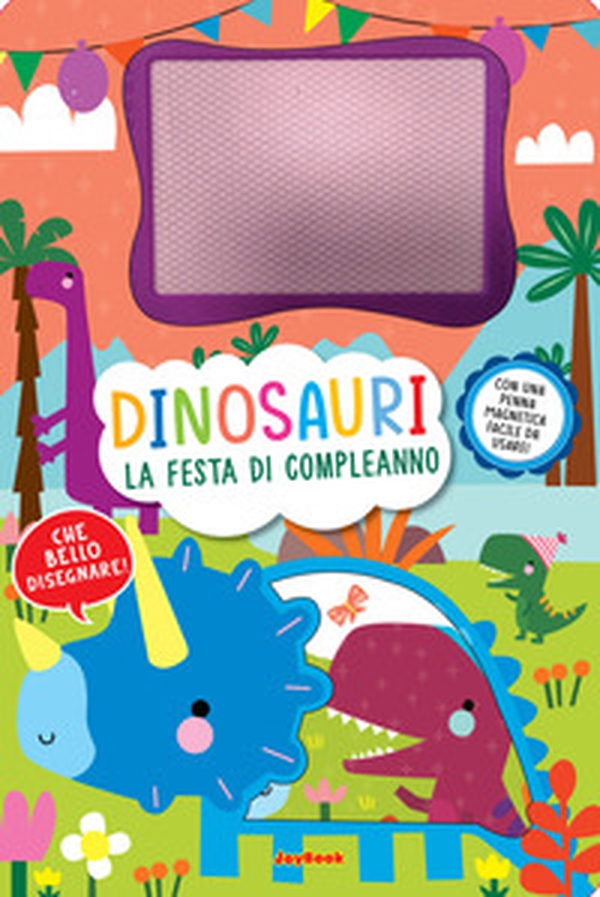 Dinosauri la festa di compleanno - Librerie.coop Dinosauri la festa di compleanno - Librerie.coop