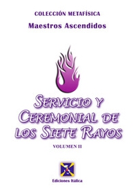 Servicio y cerimonial de los siete rayos - Librerie.coop