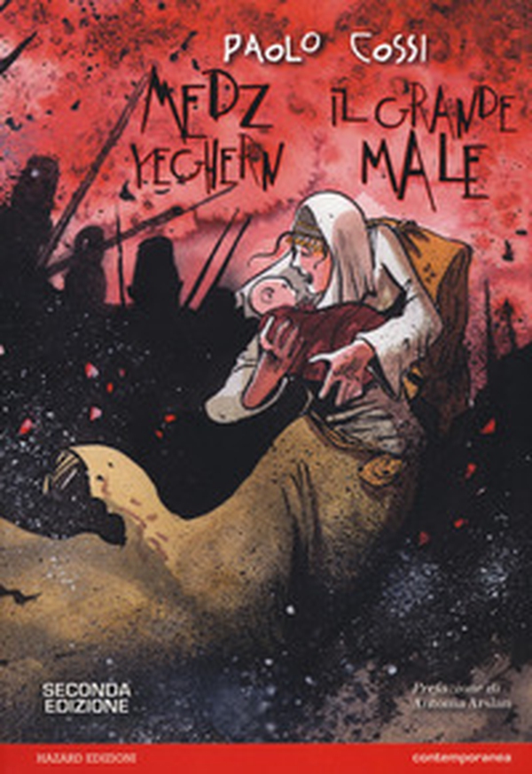 Medz Yeghern. Il grande male - Librerie.coop Medz Yeghern. Il grande male - Librerie.coop