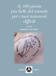 Le 100 poesie più belle del mondo per i tuoi momenti difficili - Librerie.coop
