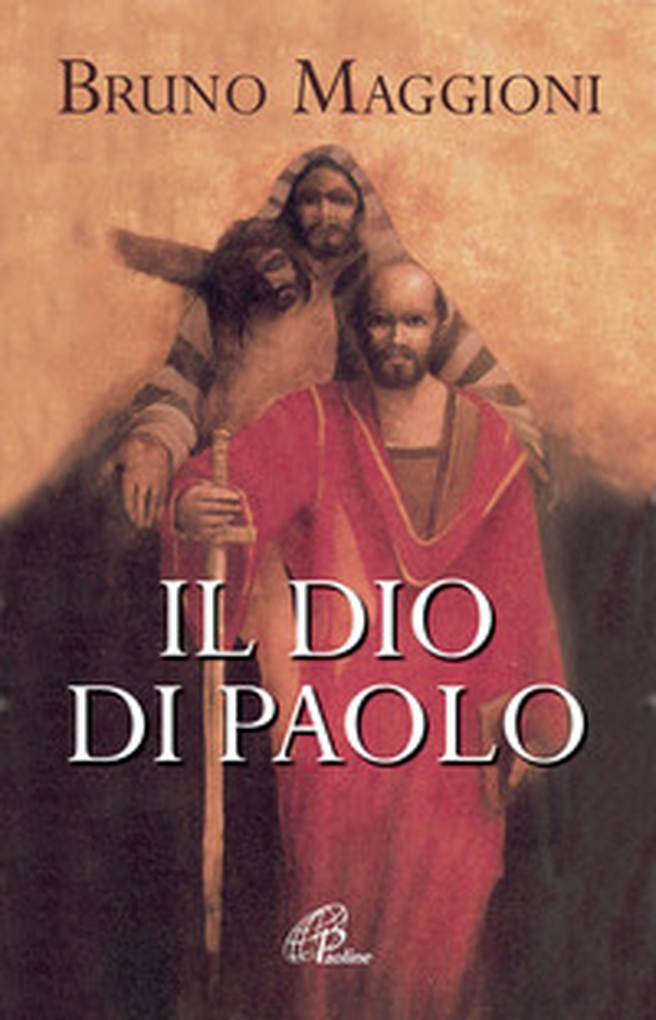 Il Dio di Paolo. Il vangelo della grazia e della libertà - Librerie.coop Il Dio di Paolo. Il vangelo della grazia e della libertà - Librerie.coop
