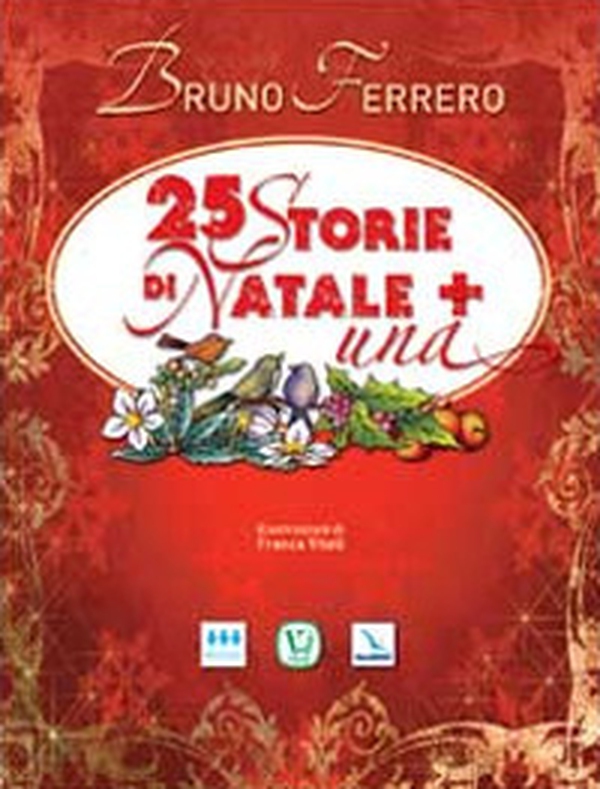 25 storie di Natale + una - Librerie.coop 25 storie di Natale + una - Librerie.coop