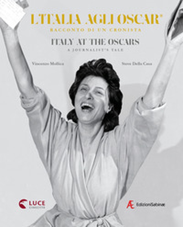 L'Italia agli Oscar. Racconto di un cronista. Ediz. italiana e inglese - Librerie.coop L'Italia agli Oscar. Racconto di un cronista. Ediz. italiana e inglese - Librerie.coop