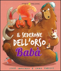 Il sederone dell'orso Babà - Librerie.coop Il sederone dell'orso Babà - Librerie.coop