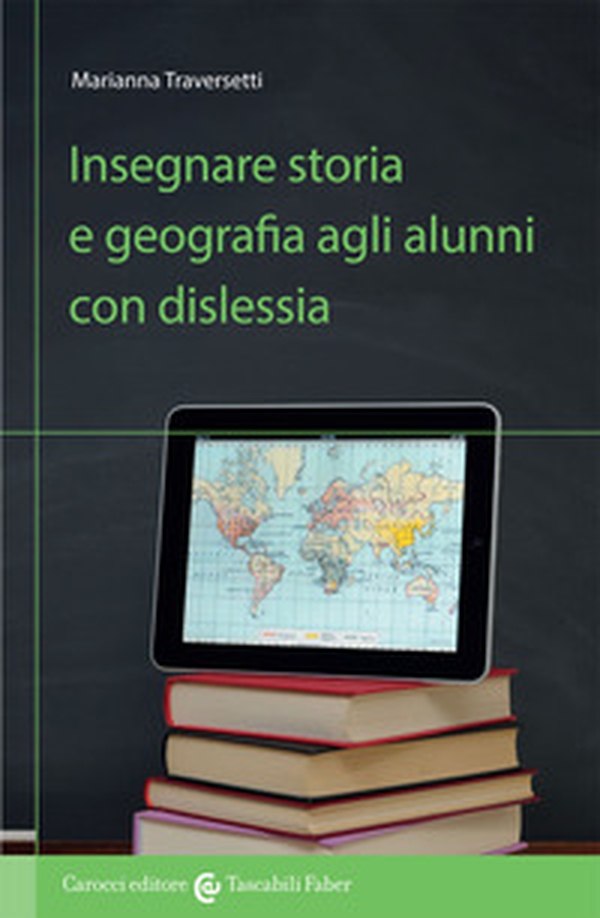 Insegnare storia e geografia agli alunni con dislessia - Librerie.coop Insegnare storia e geografia agli alunni con dislessia - Librerie.coop