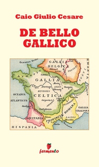 De bello gallico. Ediz. italiana - Librerie.coop