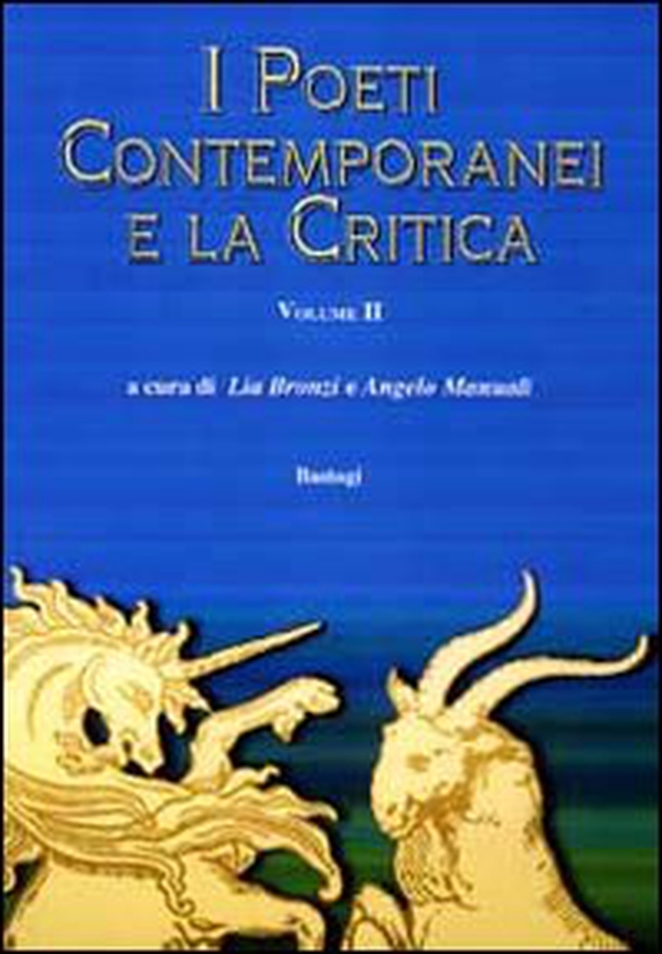 I poeti contemporanei e la critica - Vol. 2 - Librerie.coop I poeti contemporanei e la critica - Vol. 2 - Librerie.coop