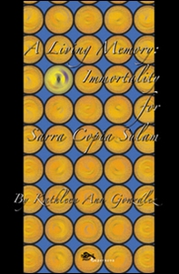 A Living memory. Immortality for Sarra Copio Sulam - Librerie.coop