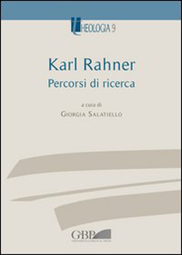 Karl Rahner. Percorsi di ricerca - Librerie.coop Karl Rahner. Percorsi di ricerca - Librerie.coop