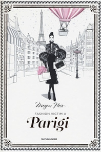 Fashion victim a Parigi - Librerie.coop Fashion victim a Parigi - Librerie.coop