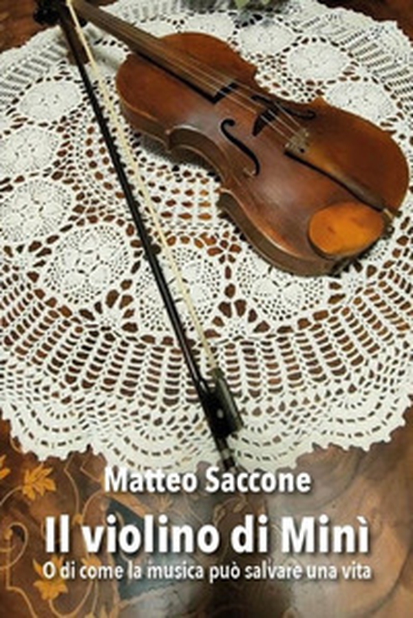 Il violino di Minì o di come la musica può salvare - Librerie.coop Il violino di Minì o di come la musica può salvare - Librerie.coop