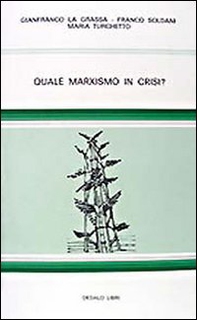 Quale marxismo in crisi - Librerie.coop