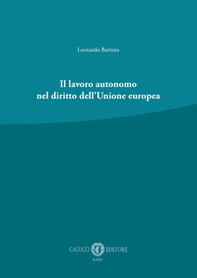 Il lavoro autonomo nel diritto dell'Unione europea  - Librerie.coop