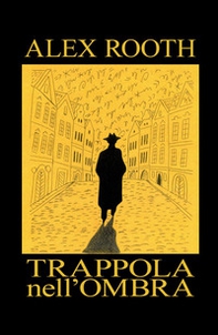 Trappola nell'ombra - Librerie.coop