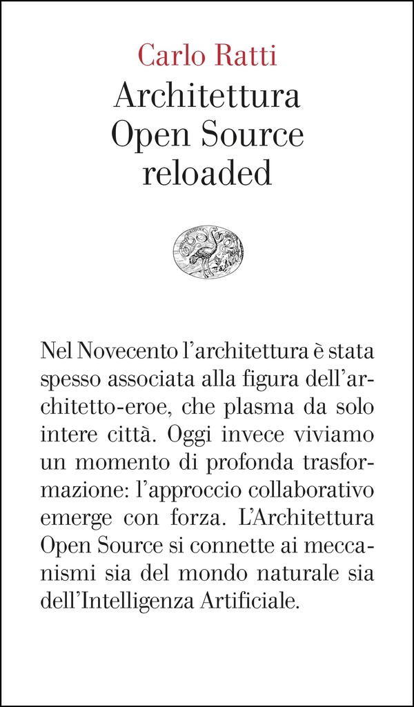 Architettura Open Source reloaded - Librerie.coop Architettura Open Source reloaded - Librerie.coop