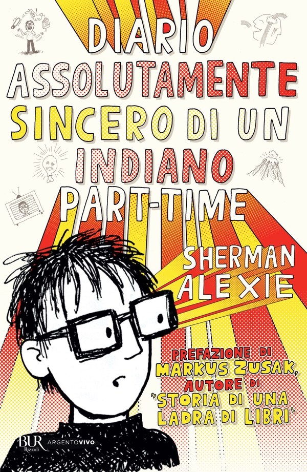Diario assolutamente sincero di un indiano - Librerie.coop Diario assolutamente sincero di un indiano - Librerie.coop