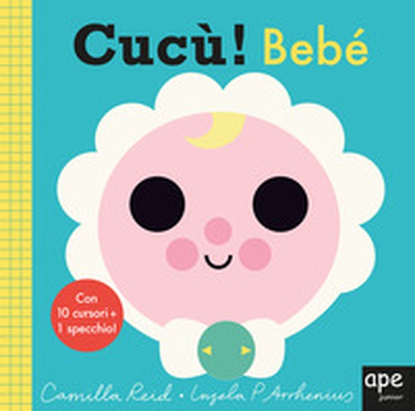 Bebè. Cucù! - Librerie.coop Bebè. Cucù! - Librerie.coop