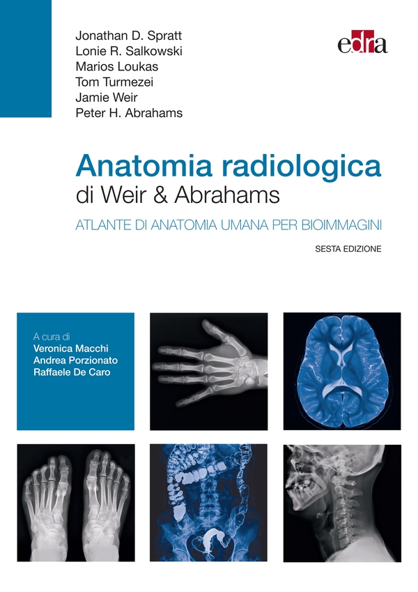 Anatomia radiologica di Weir & Abrahams - Librerie.coop Anatomia radiologica di Weir & Abrahams - Librerie.coop
