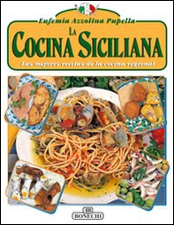 La cucina siciliana. Ediz. spagnola - Librerie.coop La cucina siciliana. Ediz. spagnola - Librerie.coop