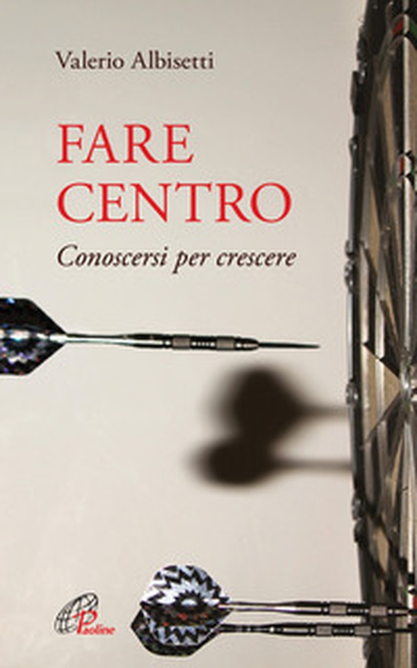 Fare centro. Conoscersi per crescere - Librerie.coop Fare centro. Conoscersi per crescere - Librerie.coop