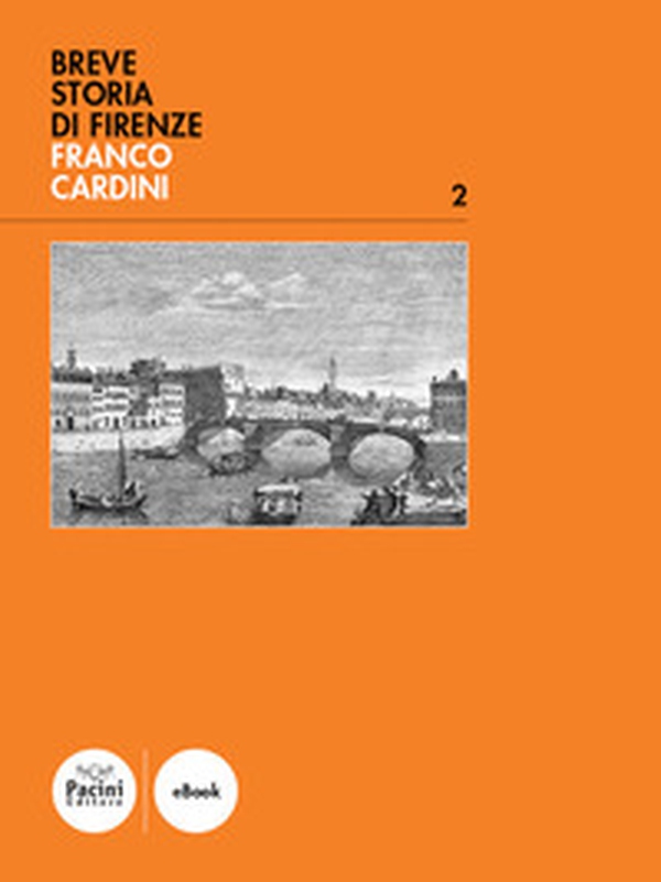 Breve storia di Firenze - Librerie.coop Breve storia di Firenze - Librerie.coop