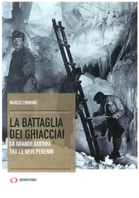 La battaglia dei ghiacciai - Librerie.coop