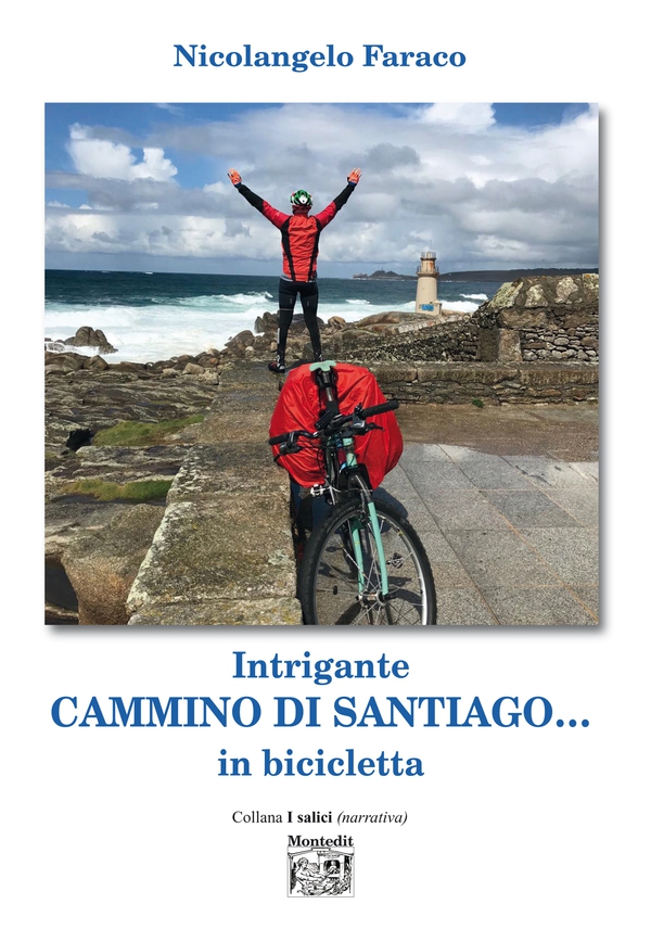 Intrigante Cammino di Santiago… in bicicletta - Librerie.coop Intrigante Cammino di Santiago… in bicicletta - Librerie.coop