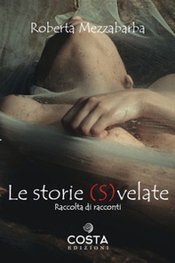 Le storie svelate - Librerie.coop Le storie svelate - Librerie.coop