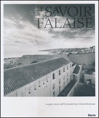 Le savoir sur la falaise. Luoghi e storie dell'Università Suor Orsola Benincasa - Librerie.coop Le savoir sur la falaise. Luoghi e storie dell'Università Suor Orsola Benincasa - Librerie.coop