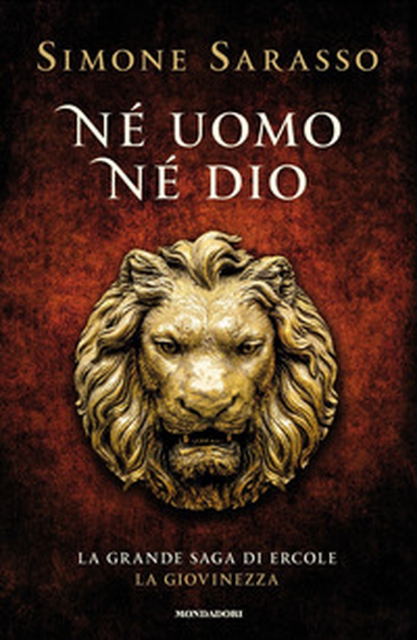 Né uomo né dio. La grande saga di Ercole. La giovinezza - Librerie.coop Né uomo né dio. La grande saga di Ercole. La giovinezza - Librerie.coop