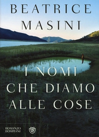 I nomi che diamo alle cose - Librerie.coop I nomi che diamo alle cose - Librerie.coop