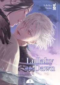 Lullaby of the dawn - Vol. 1 - Librerie.coop Lullaby of the dawn - Vol. 1 - Librerie.coop