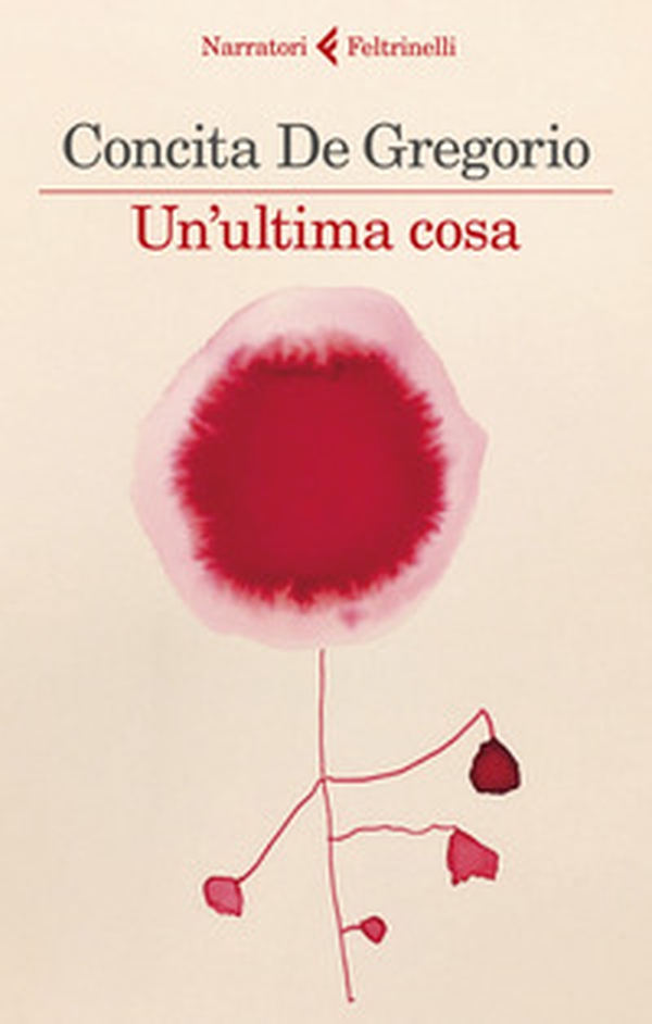 Un'ultima cosa - Librerie.coop Un'ultima cosa - Librerie.coop