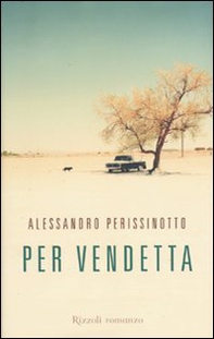 Per vendetta - Librerie.coop Per vendetta - Librerie.coop