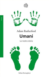 Umani. La nostra storia - Librerie.coop