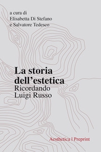 La storia dell'estetica. Ricordando Luigi Russo - Librerie.coop