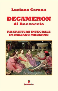 Decameron. Riscrittura integrale in italiano moderno - Librerie.coop