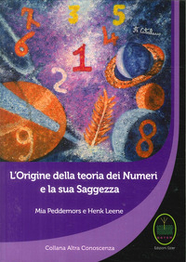 L'origine della teoria dei numeri e la sua saggezza - Librerie.coop L'origine della teoria dei numeri e la sua saggezza - Librerie.coop