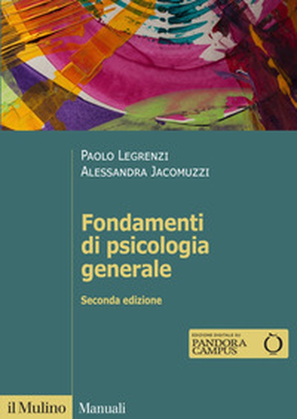 Fondamenti di psicologia generale - Librerie.coop Fondamenti di psicologia generale - Librerie.coop