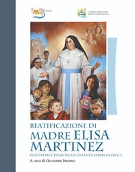 Beatificazione di Madre Elisa Martinez - Librerie.coop