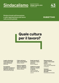 Sindacalismo. Rivista di studi sull'innovazione e sulla rappresentanza del lavoro nella società globale - Vol. 43 - Librerie.coop Sindacalismo. Rivista di studi sull'innovazione e sulla rappresentanza del lavoro nella società globale - Vol. 43 - Librerie.coop
