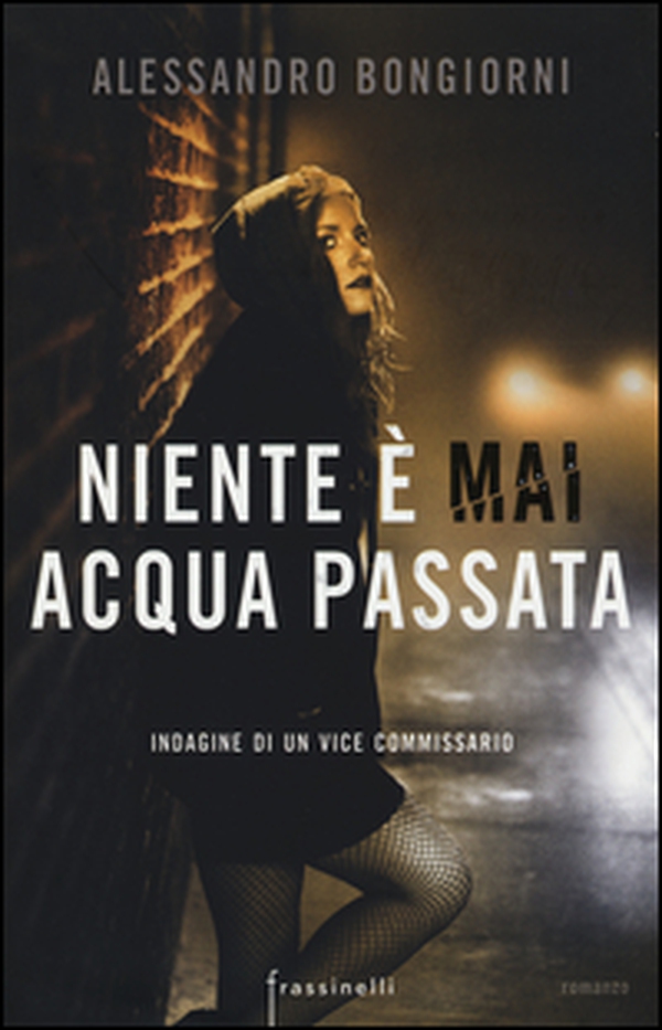 Niente è mai acqua passata - Librerie.coop Niente è mai acqua passata - Librerie.coop