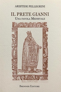 Il prete Gianni. Una favola medievale - Librerie.coop