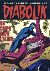 Diabolik 304. Un colpo dopo l'altro - Librerie.coop