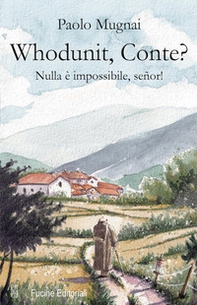 Whodunit, Conte? Nulla è impossibile, señor! - Librerie.coop