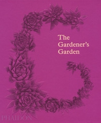 The gardener's garden - Librerie.coop