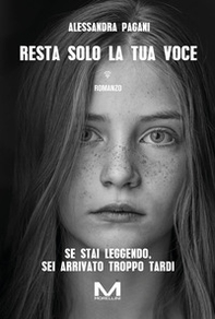 Resta solo la tua voce - Librerie.coop Resta solo la tua voce - Librerie.coop