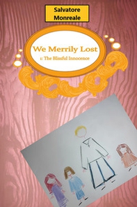 We merrily lost - Vol. 1 - Librerie.coop