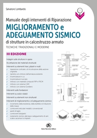 Manuale degli interventi di riparazione, miglioramento e adeguamento sismico di strutture in calcestruzzo armato. Tecniche tradizionali e moderne - Librerie.coop Manuale degli interventi di riparazione, miglioramento e adeguamento sismico di strutture in calcestruzzo armato. Tecniche tradizionali e moderne - Librerie.coop